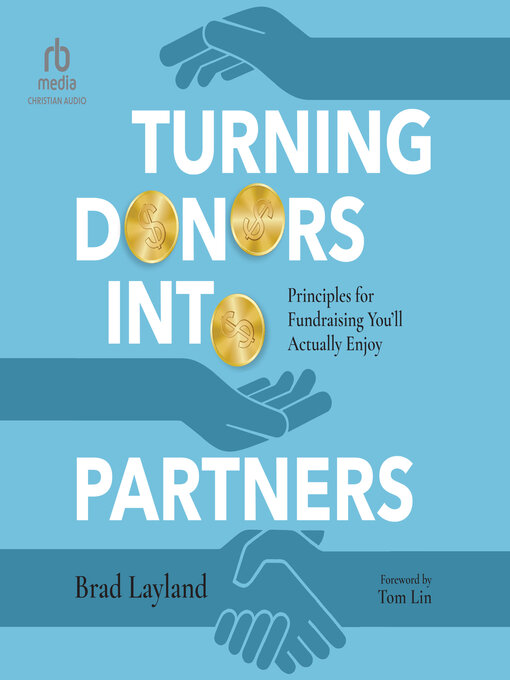 Title details for Turning Donors into Partners by Bradley Layland - Available